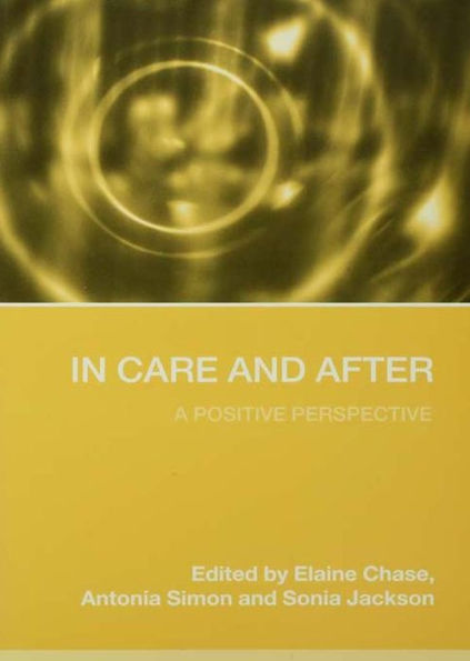 In Care and After: A Positive Perspective