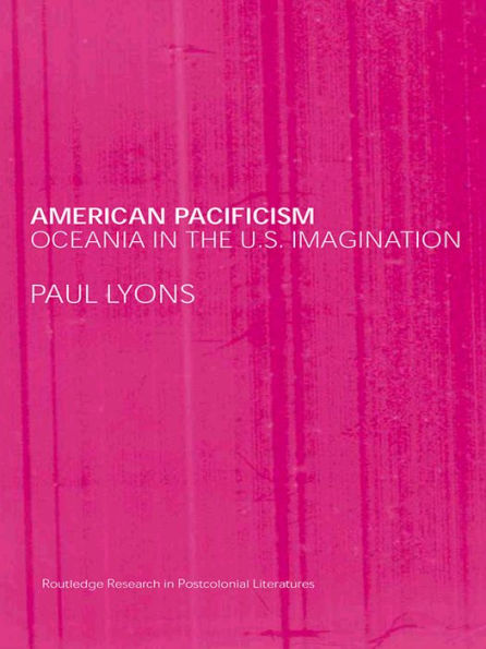 American Pacificism: Oceania in the U.S. Imagination