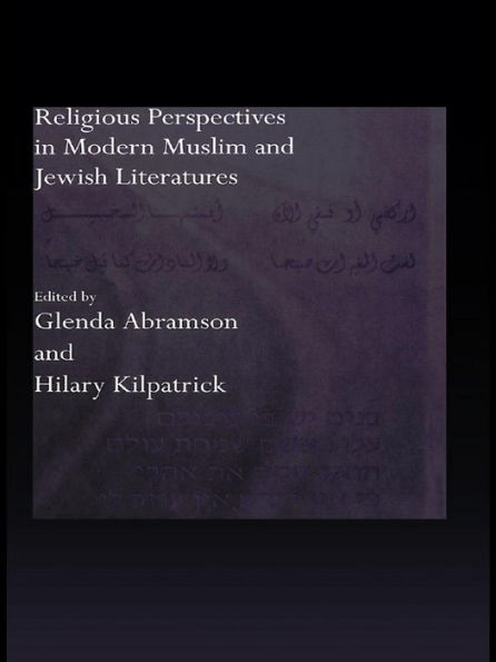 Religious Perspectives in Modern Muslim and Jewish Literatures