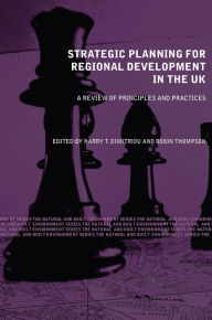 Title: Strategic Planning for Regional Development in the UK, Author: Harry T. Dimitriou