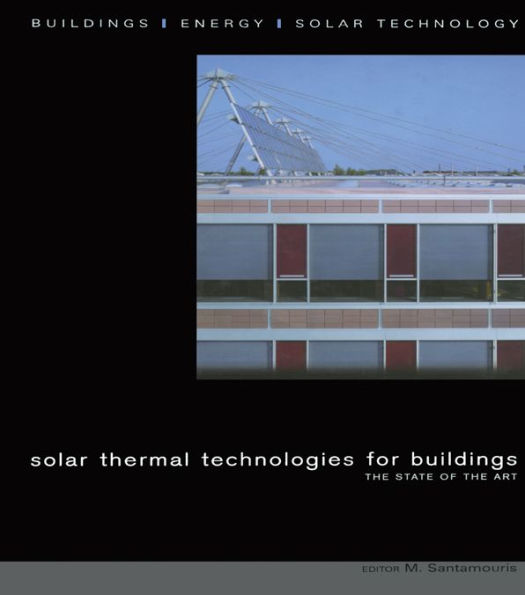 Solar Thermal Technologies for Buildings: The State of the Art
