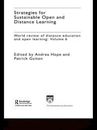 Title: Strategies for Sustainable Open and Distance Learning: World Review of Distance Education and Open Learning: Volume 6, Author: Andrea Hope