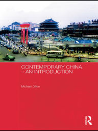 Title: Contemporary China - An Introduction, Author: Michael Dillon