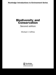 Title: Biodiversity and Conservation, Author: Michael J. Jeffries