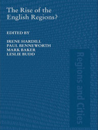 Title: The Rise of the English Regions?, Author: Irene Hardill