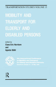 Title: Mobility and Transport for Elderly and Disabled Patients, Author: Claes-Eric Norrbom