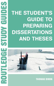 Title: The Student's Guide to Preparing Dissertations and Theses, Author: Brian Allison