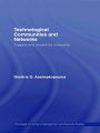 Technological Communities and Networks: Triggers and Drivers for Innovation