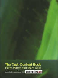 Title: The Task-Centred Book, Author: Peter Marsh