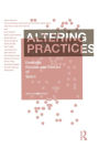 Altering Practices: Feminist Politics and Poetics of Space
