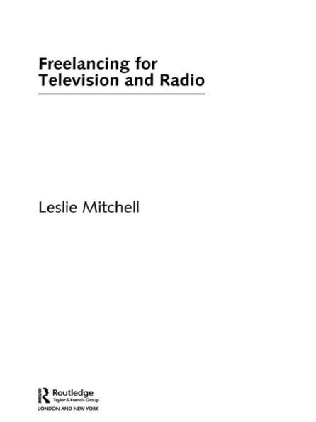 Freelancing for Television and Radio