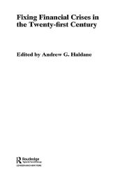 Title: Fixing Financial Crises in the 21st Century, Author: Andrew Haldane