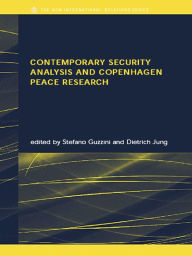Title: Contemporary Security Analysis and Copenhagen Peace Research, Author: Stefano Guzzini