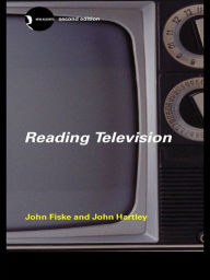 Title: Reading Television, Author: John Fiske