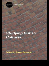 Title: Studying British Cultures: An Introduction, Author: Susan Bassnett