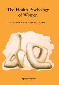 Title: Health Psychology of Women, Author: Catherine Niven