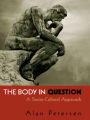 The Body in Question: A Socio-Cultural Approach