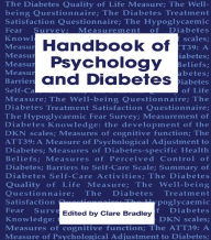 Title: Handbook of Psychology and Diabetes: A Guide to Psychological Measurement in Diabetes Research and Practice, Author: Clare Bradley