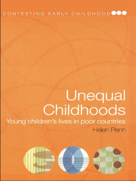 Unequal Childhoods: Young Children's Lives in Poor Countries