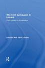 The Irish Language in Ireland: From Goídel to Globalisation