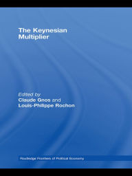 Title: The Keynesian Multiplier, Author: Claude Gnos