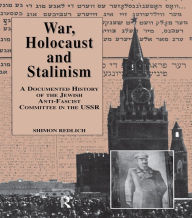 Title: War, the Holocaust and Stalinism, Author: Shimon Redlich