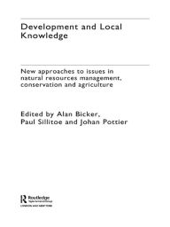 Title: Development and Local Knowledge, Author: Alan Bicker