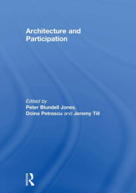 Title: Architecture and Participation, Author: Peter Blundell Jones