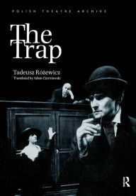 Title: The Trap, Author: Tadeusz Rosewicz