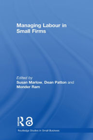 Title: Managing Labour in Small Firms, Author: Susan Marlow