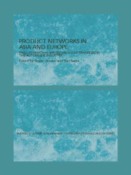 Title: Production Networks in Asia and Europe: Skill Formation and Technology Transfer in the Automobile Industry, Author: Rogier Busser