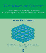 Title: The Mind of Society, Author: Yvon Provencal