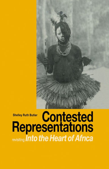 Contested Representations: Revisiting 'Into the Heart of Africa'