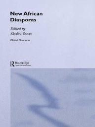 Title: New African Diasporas, Author: Khalid Koser