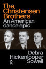 Christensen Brothers: An American Dance Epic