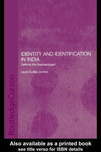 Identity and Identification in India: Defining the Disadvantaged