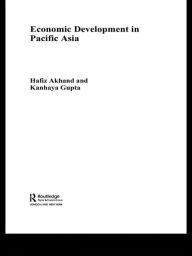 Title: Economic Development in Pacific Asia, Author: Hafiz Akhand