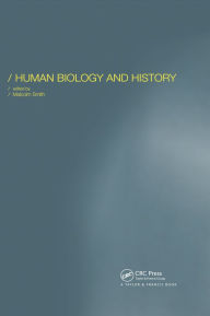Title: Human Biology and History, Author: Malcolm Smith
