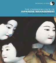 Title: The Changing Face of Japanese Management, Author: Keith Jackson