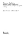 Corpus Stylistics: Speech, Writing and Thought Presentation in a Corpus of English Writing