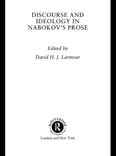 Discourse and Ideology in Nabokov's Prose