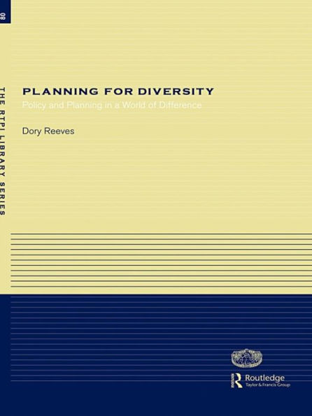 Planning for Diversity: Policy and Planning in a World of Difference