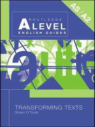 Title: Transforming Texts, Author: Shaun O'Toole
