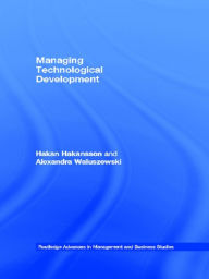 Title: Managing Technological Development, Author: Hakan Hakansson