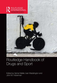 Title: Routledge Handbook of Drugs and Sport, Author: Verner Møller