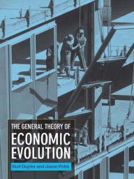 Title: The General Theory of Economic Evolution, Author: Kurt Dopfer