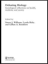 Title: Debating Biology, Author: Gillian Bendelow