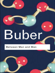 Title: Between Man and Man, Author: Martin Buber