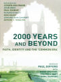 2000 Years and Beyond: Faith, Identity and the 'Commmon Era'