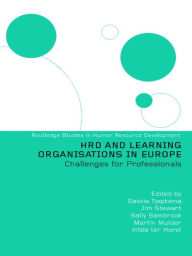 Title: HRD and Learning Organisations in Europe, Author: Hilde ter Horst